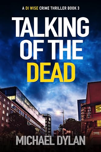 Talking Of The Dead: The exciting new detective crime thriller