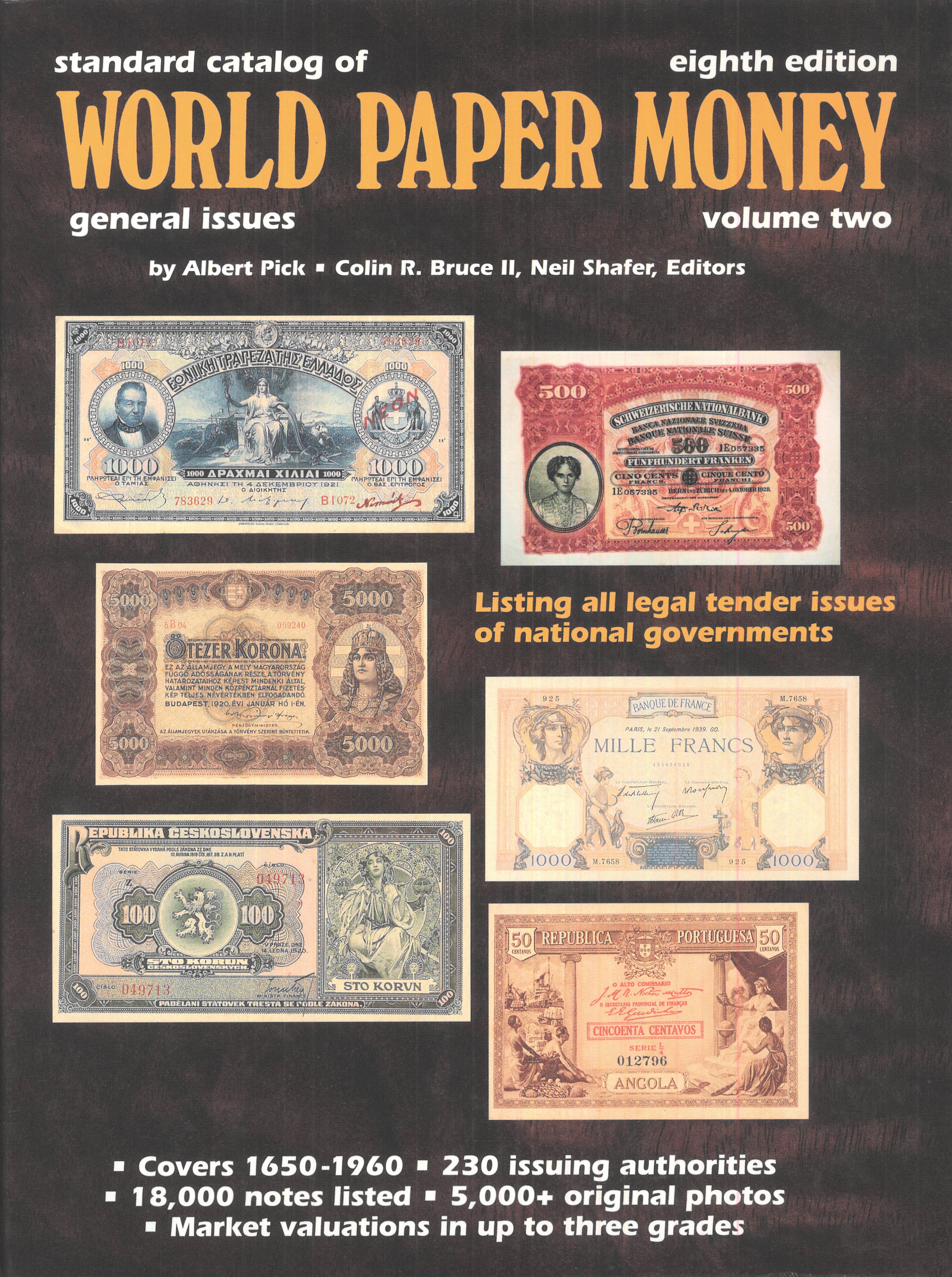 Standard Catalog of World Paper Money General Issues by Albert Pick