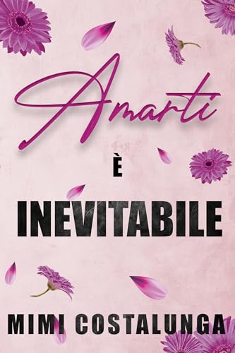 Amarti è inevitabile (Never Enough Vol. 2)
