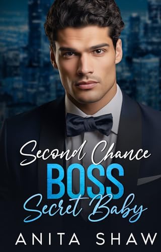 Second Chance Boss's Secret Baby