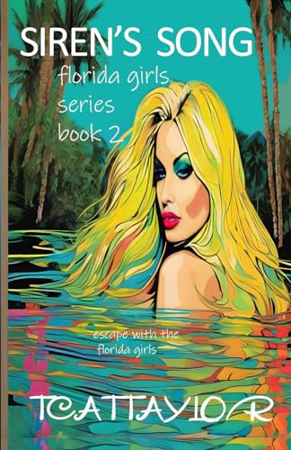 Siren's Song: florida girls series, book 2