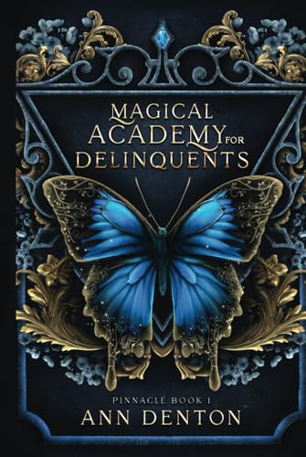 Magical Academy for Delinquents (Pinnacle)
