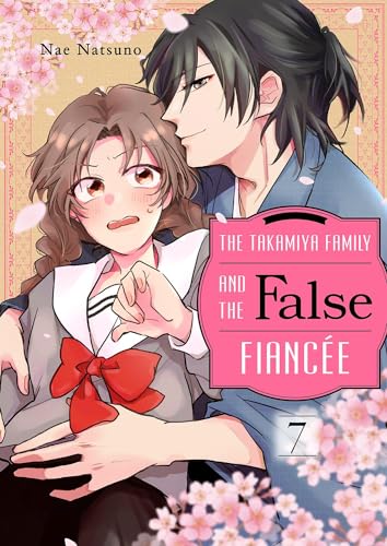 The Takamiya Family and the False Fiancée Vol. 7