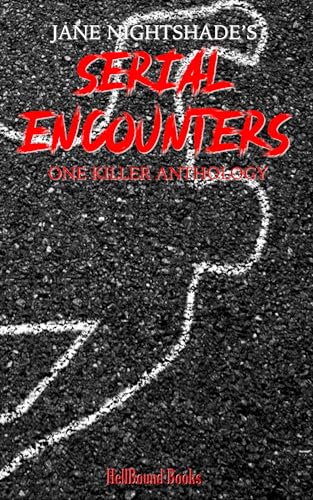 Jane Nightshade's Serial Encounters