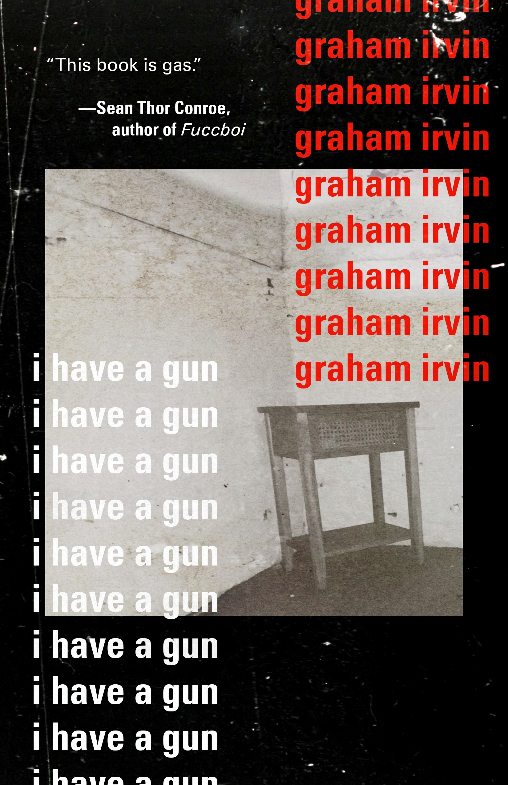 I Have A Gun