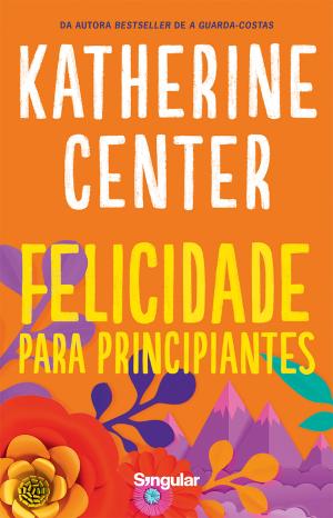 Felicidade para Principiantes