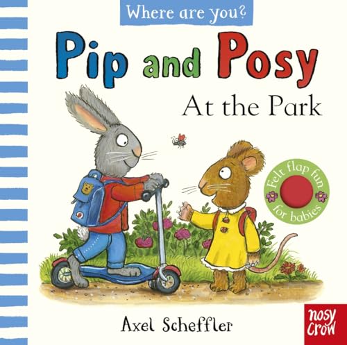 Pip and Posy, Where Are You? At the Park