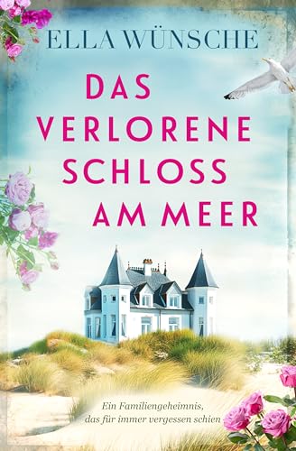 Das verlorene Schloss am Meer