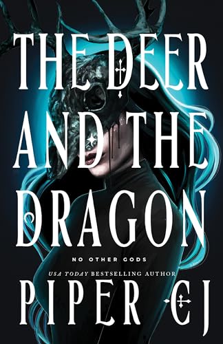 The Deer and the Dragon (No Other Gods #1)