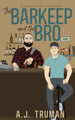The Barkeep and the Bro (Single Dads Club)