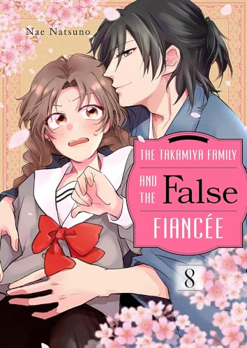 The Takamiya Family and the False Fiancée Vol. 8