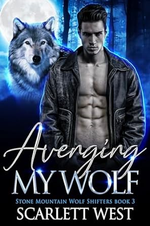 Avenging My Wolf