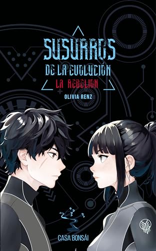 Susurros de la evolución: La rebelión