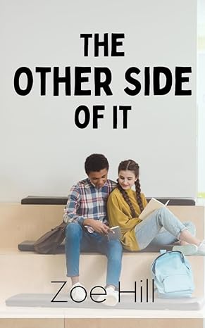 The Other Side Of It by Zoe Hill | Goodreads