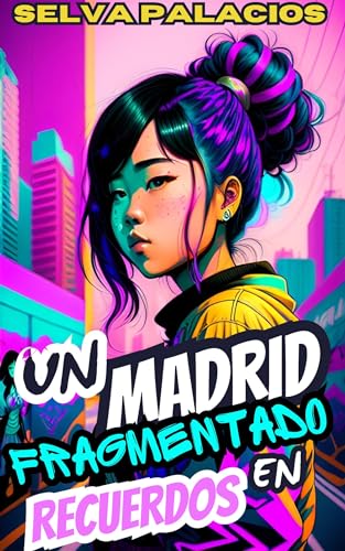 Un Madrid fragmentado en recuerdos