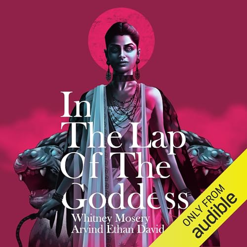 In the Lap of the Goddess