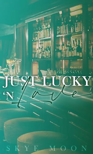 Just Lucky 'N Love book cover
