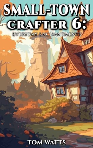Everyday Enchantments