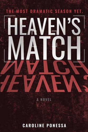 Heaven's Match: A Bachelor-Inspired Thriller