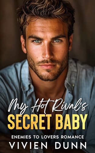 My Hot Rival's Secret Baby