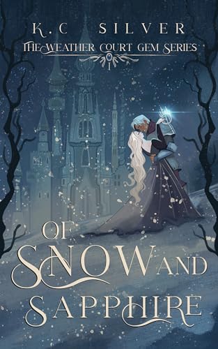 Of Snow and Sapphire