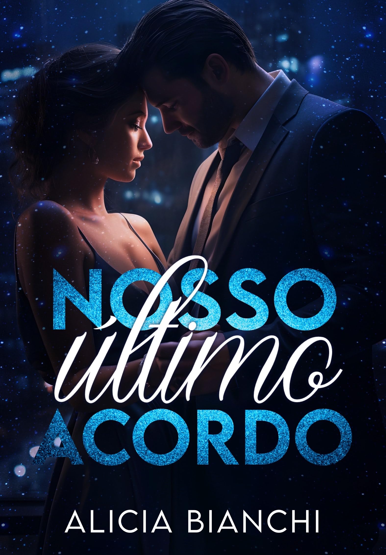Nosso Último Acordo: A Herdeira Proibida para o CEO (Herdeiros Bilionários Livro 1)