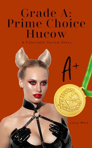 Grade A: Prime Choice Hucow
