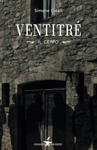 Ventitré: Il Ceppo