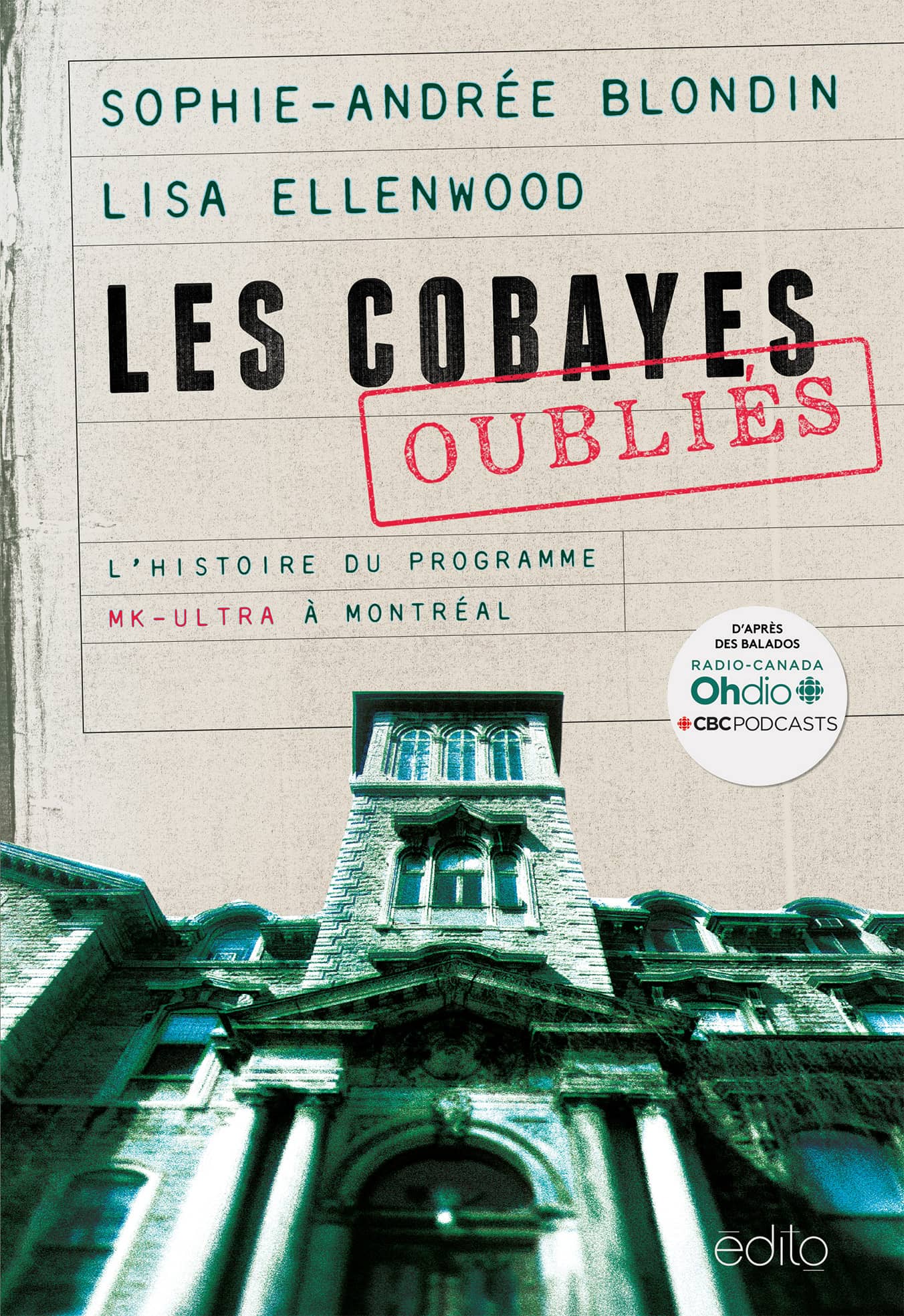Les Cobayes oubliés
