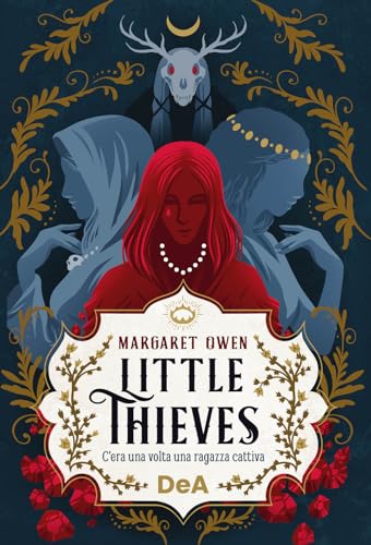 Little Thieves. C'era una volta una ragazza cattiva (Little Thieves #1)