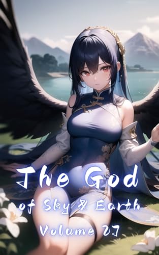 The God of Sky & Earth, Volume 27