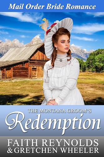 The Montana Groom's Redemption