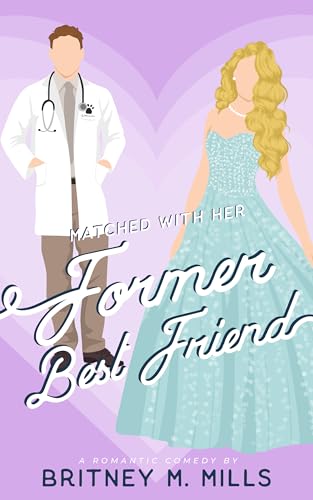 Matched with Her Former Best Friend book cover