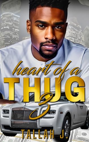 Heart of a Thug 3: A Hood Love Story by Tallah J. | Goodreads
