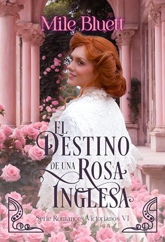 El destino de una rosa inglesa book cover