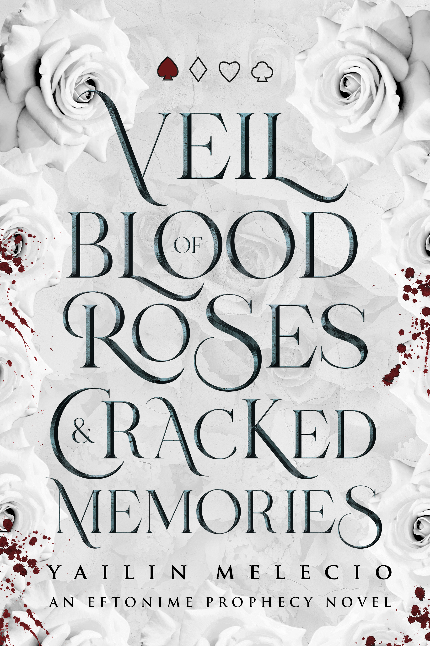 Veil of Blood Roses & Cracked Memories