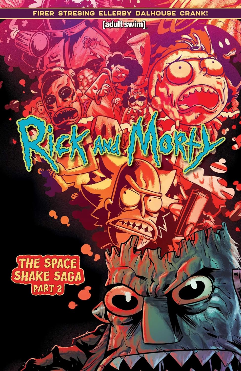 Rick and Morty, Vol. 2: The Space Shake Saga, Part 2