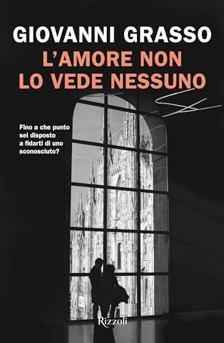 L'amore non lo vede nessuno