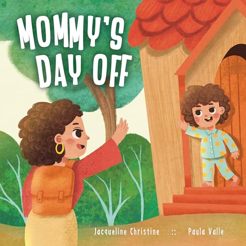 Mommy's Day Off