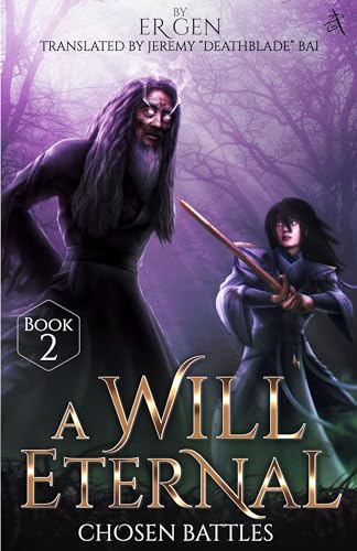Chosen Battles: A Will Eternal, Book 2