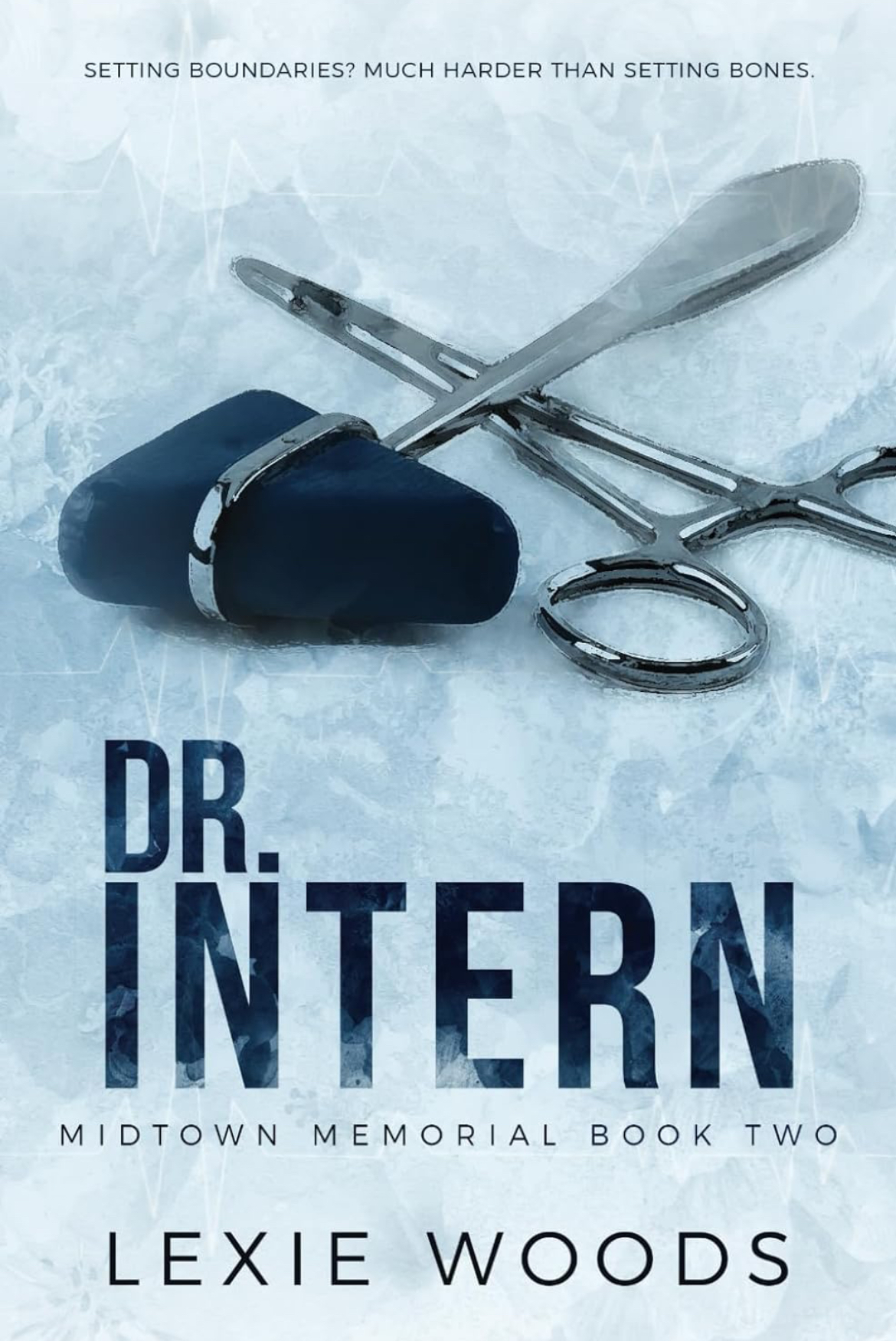 Dr. Intern (Midtown Memorial #2)