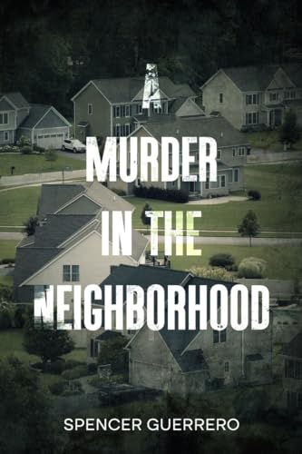 A Murder in the Neighborhood