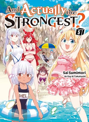 Am I Actually the Strongest? Vol 5 (light novel) (Am I Actually the Strongest?