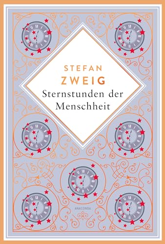 Sternstunden der Menschheit. Schmuckausgabe mit Kupferprägung book cover