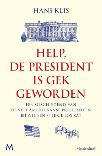 Help, de president is gek geworden