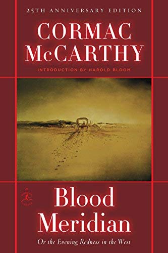 Blood Meridian, or the Evening Redness in the West