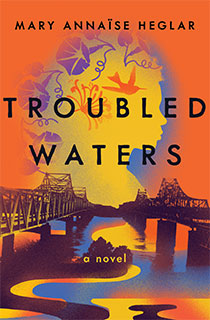 Troubled Waters: A Novel