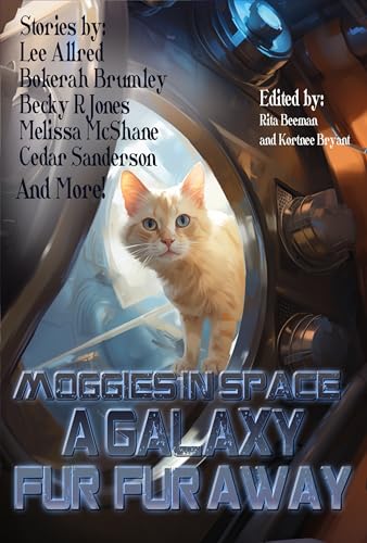 Moggies in Space: A Galaxy Fur. Fur Away