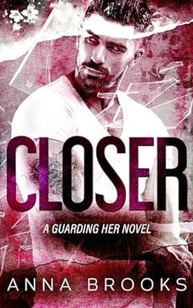 Closer