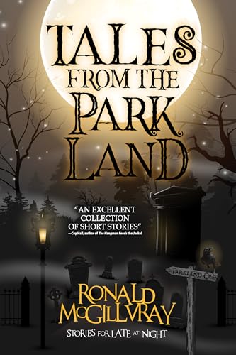 Tales from the Parkland